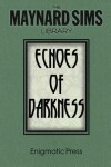 Book cover for Echoes of Darkness