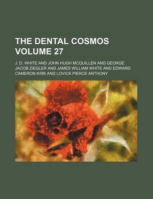 Book cover for The Dental Cosmos Volume 27