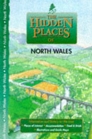 Cover of The Hidden Places of North Wales