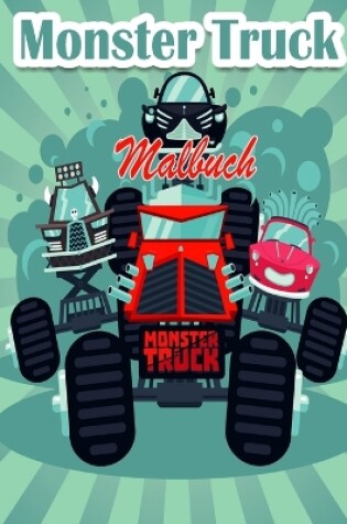 Cover of Monster Truck Malbuch für Kinder
