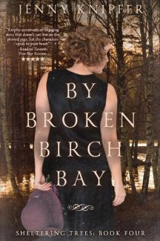 Cover of By Broken Birch Bay