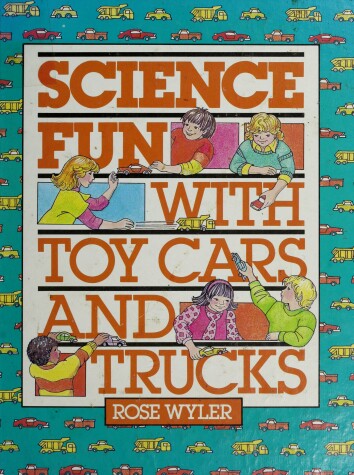 Book cover for Science Fun with Toy Cars and Trucks