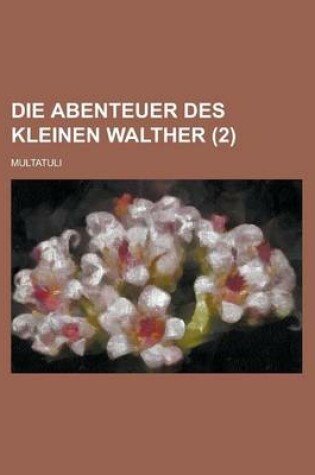 Cover of Die Abenteuer Des Kleinen Walther (2)