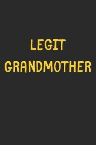Cover of Legit Grandmother