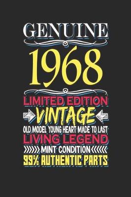 Book cover for Genuine 1968 Limited Edition Vintage Old Model Young Heart Made to Last Living Legend Mint Condition 99% Authentic Parts