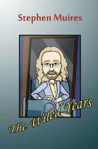 Cover of The Wiled Years