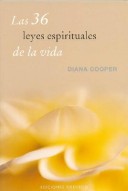 Book cover for Las Treinta y Seis Leyes Espirituales de La Vida