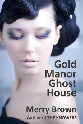 Cover of Gold Manor Ghost House