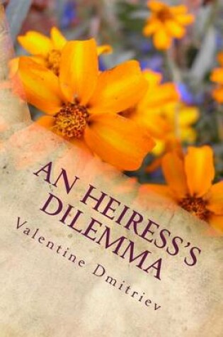 Cover of An Heiress's Dilemma - large print