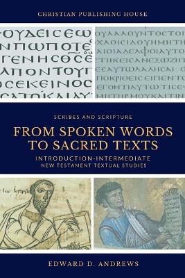 Book cover for From Spoken Words to Sacred Texts
