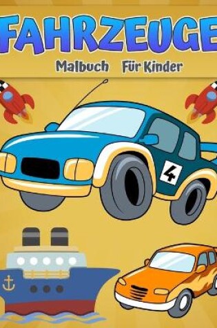 Cover of Malbuch Fahrzeuge fur Kinder