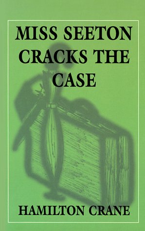 Book cover for Miss Seeton Cracks the Case