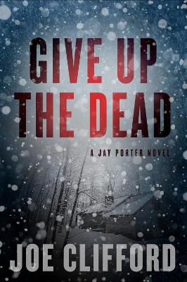 Book cover for Give Up the Dead