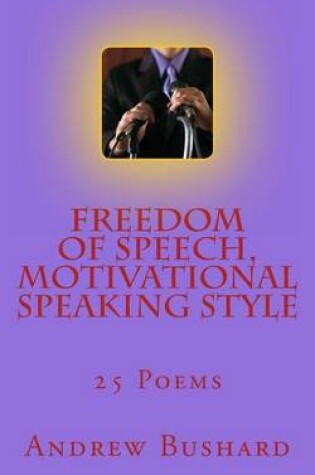 Cover of Freedom of Speech, Motivational Speaking Style