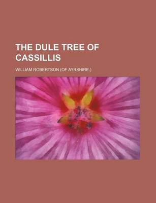 Book cover for The Dule Tree of Cassillis