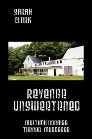 Cover of Revenge Unsweetened