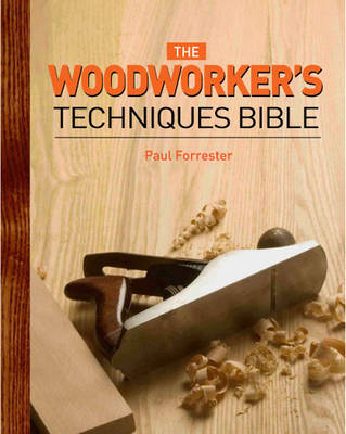 Book cover for Woodworkers Technique Bible
