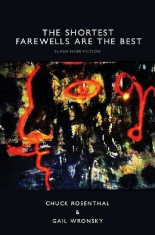 Cover of The Shortest Farewells Are the Best