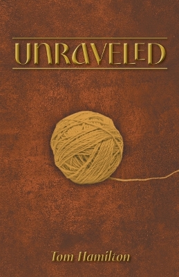 Book cover for Unraveled