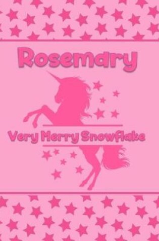 Cover of Rosemary Very Merry Snowflake