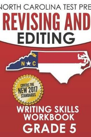 Cover of North Carolina Test Prep Revising and Editing Writing Skills Workbook Grade 5