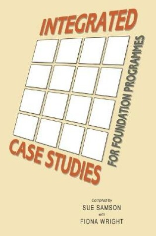 Cover of Integrated Case Studies for Foundation Programmes