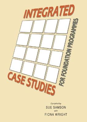 Book cover for Integrated Case Studies for Foundation Programmes