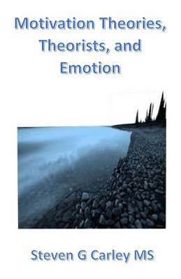 Book cover for Motivation Theories, Theorists, and Emotion