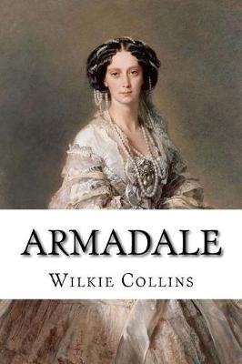 Book cover for Armadale Wilkie Collins