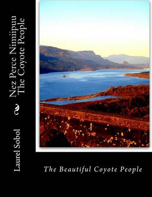 Book cover for Nez Perce Nimiipuu The Coyote People