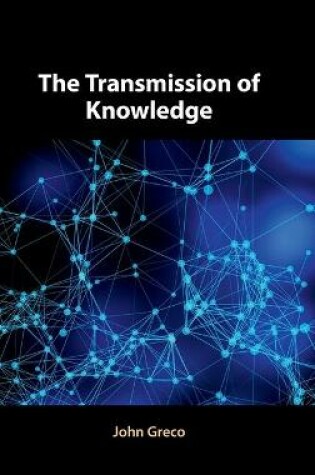 Cover of The Transmission of Knowledge