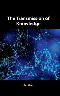 Book cover for The Transmission of Knowledge