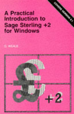 Book cover for A Practical Introduction to Sage Sterling +2 for Windows