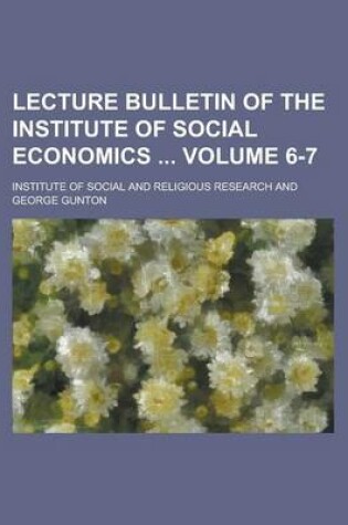 Cover of Lecture Bulletin of the Institute of Social Economics Volume 6-7