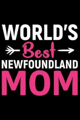 Cover of World's Best Newfoundland Mom