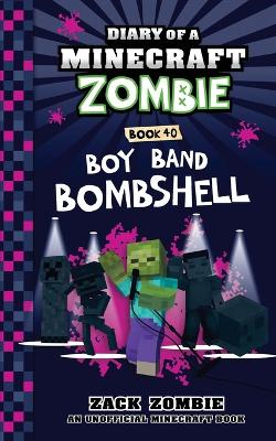 Book cover for Diary of a Minecraft Zombie Book 40