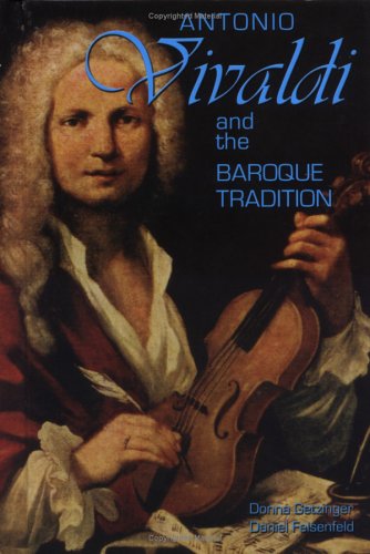 Book cover for Antonio Vivaldi and the Baroque Tradition