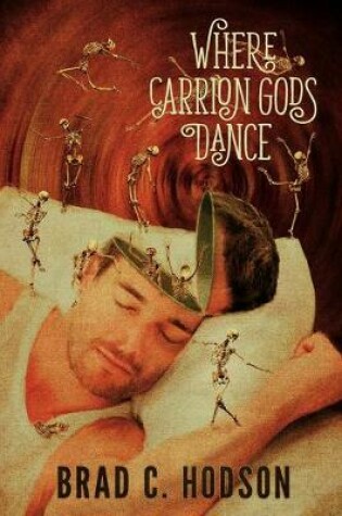 Cover of Where Carrion Gods Dance