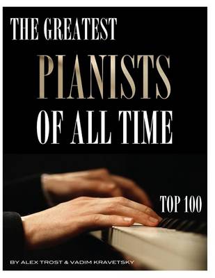 Book cover for The Greatest Pianists of All Time