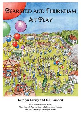 Book cover for Bearsted and Thurnham At Play