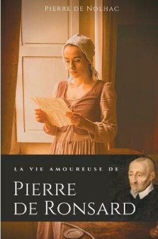 Cover of La vie amoureuse de Pierre de Ronsard