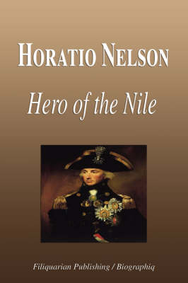 Book cover for Horatio Nelson - Hero of the Nile (Biography)