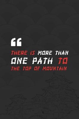 Book cover for There Is More Than One Path To The Top Of Mountain