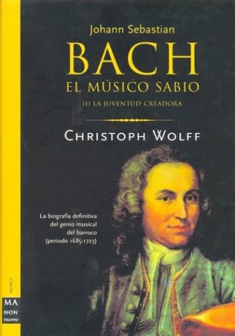 Book cover for Johann Sebastian Bach El Musico Sabio I