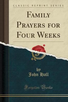 Book cover for Family Prayers for Four Weeks (Classic Reprint)