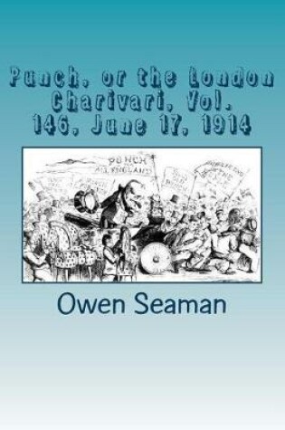 Cover of Punch, or the London Charivari, Vol. 146, June 17, 1914