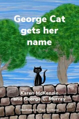 Cover of George Cat gets her name