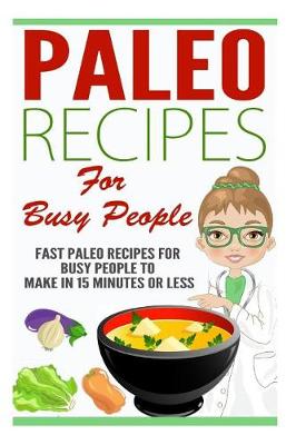 Book cover for Paleo Recipes for Busy People