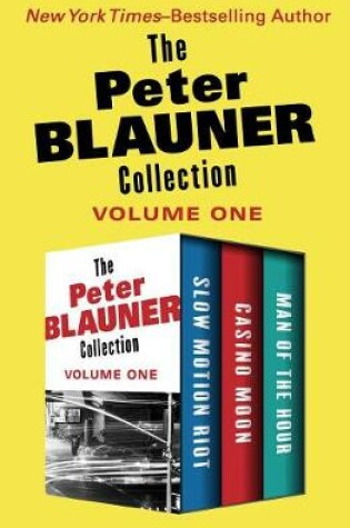 Cover of The Peter Blauner Collection Volume One