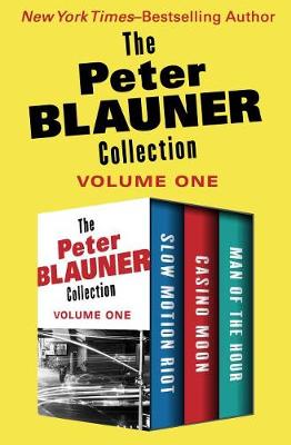 Book cover for The Peter Blauner Collection Volume One